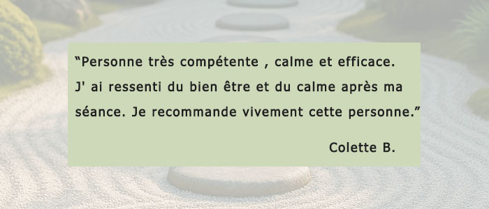 Témoignage client Reiki : personne très compétente, calme et efficace