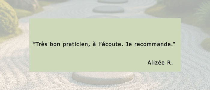 Témoignage client Reiki : très bon praticien, à l'écoute, je recommande